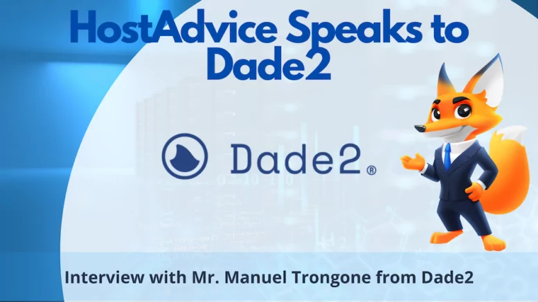 HostAdvice Interview with Manuel Trongone of Dade2 Hosting